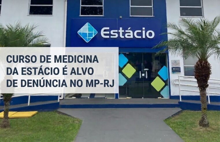 Curso de Medicina da Estácio em Angra dos Reis é alvo de denúncia no Ministério Público