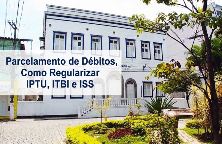 Parcelamento de Débitos em Angra dos Reis: Como Regularizar IPTU, ITBI e ISS pelo Portal do Contribuinte